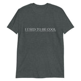 Snack Bitch I Used To Be Cool Short-Sleeve Unisex T-Shirt