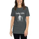Lake Life Fisherman Short-Sleeve Unisex T-Shirt