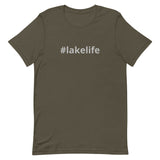 Lake Life #lakelife Unisex t-shirt