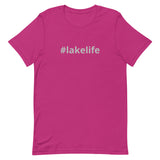 Lake Life #lakelife Unisex t-shirt
