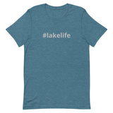 Lake Life #lakelife Unisex t-shirt