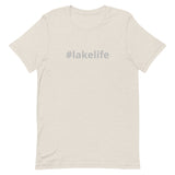 Lake Life #lakelife Unisex t-shirt