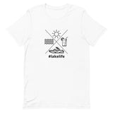 Lake Life X Sun Water Boat Drinks #lakelife Unisex t-shirt