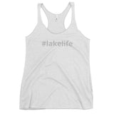 Lake Life #lakelife Women's Racerback Tank