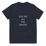 Youth "Give Me All The Snacks!!!" t-shirt